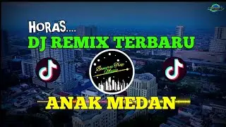 DJ REMIX ANAK MEDAN TERBARU | SPESIAL KLIP KOTA MEDAN.