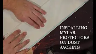 Mylar Covers for Hardcover Book Dust Jackets Tutorial