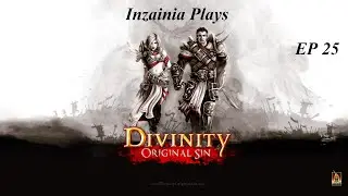 Inzainia Plays: Divinity Original Sin EP 25 (Say hello to Crabman!)