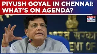 Piyush Goyal In Chennai Ahead Of Crucial Tamil Nadu Polls, What's On Agenda?| PM Modi To Visit On...