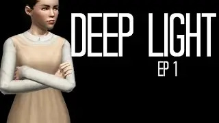 Deep Light Sims 3 Voice Over Series: Part 1