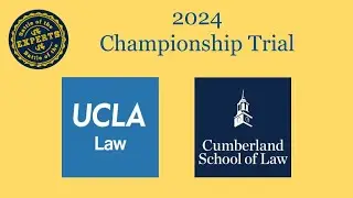 Battle of the Experts 2024 - Championship Trial - UCLA v. Cumberland