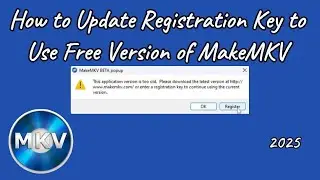 Как обновить регистрацию ключа MakeMKV BETA