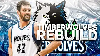 PRIME KEVIN LOVE! THROWBACK TIMBERWOLVES REBUILD! NBA 2K24