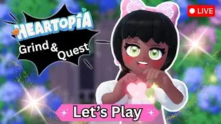 A Little Cutesy Fun!! Let's Resource Grinding And Quest In Heartopia!!!