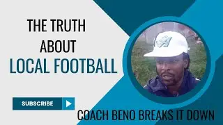 Coach Beno Breaks Down the Passion of Football & Differences beyond times