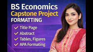 BS Economics Capstone Project | Title Page, Abstract & Formatting Guide