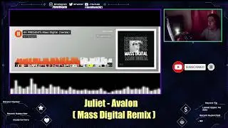 Juliet - Avalon ( Mass Digital Remix )