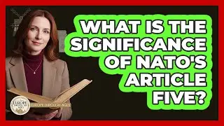 What Is The Significance Of NATO's Article Five?