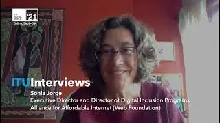 ITU Digital World Interviews: Sonia Jorge, Executive Director, Digital Inclusion Programs Alliance