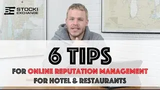 Stocki Exchange Episode #6 - Six Tips for Online Reputation Management for Hotels & Restaurants