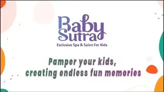 Premium Salon and Spa Experience Curated for Kids | BabySutra | Bangalore | Juhu