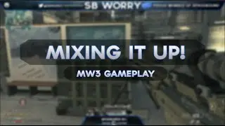 SB Worry: Mixing It Up! (MW3)