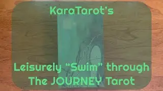 The Journey Tarot ~ an intuitive system Deck flip through with commentary 