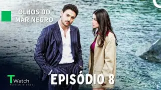 Ojos del Mar Negro Capitulo 8 (Subtitulado al Espa&ntilde;ol) - G&ouml;zleri KaraDeniz