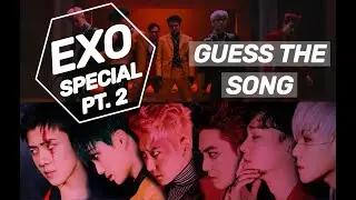 ▐  KPOP GAME  ▌►1 SECOND TO GUESS THE KPOP SONG // EXO PART 2◄(w/B sides, solos, units & collabs)