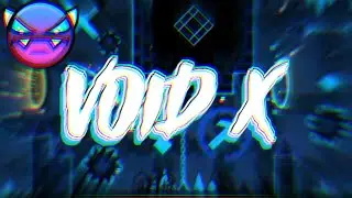 VoidX by GDVoided (me) 1.9 style demon full showcase |Geometry Dash 2.11