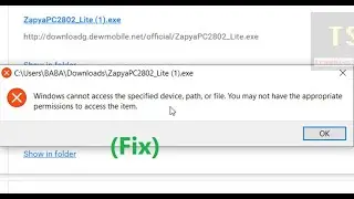 How to fix Windows cannot access the specified device, path, or file. Windows 10