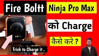 How to Charge Fire Boltt Ninja pro max Smartwatch