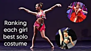 Ranking Each Dance Moms Girl's Best Solo Costume!