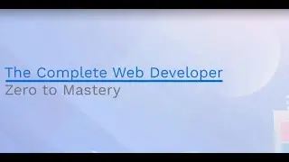 The 2021 Complete Web Developer: Zero to Mastery Course introduction video