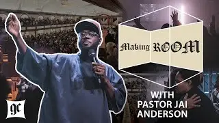 Generations Church | Making Room | Pastor Jai Anderson | 03/26/2023 | 9:30AM