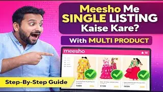 Meesho Me Single Listing Se Bulk Listing Kaise Kare? | New Seller Trick 2026 | Multiple Listing