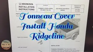 Install of OEM Honda Tonneau Cover