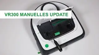 Tipp | VR300 Saugroboter: Manuelles Softwareupdate