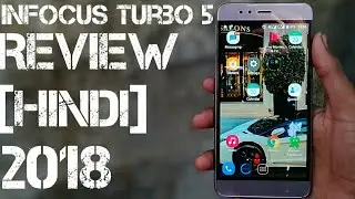 Infocus Turbo 5 Review [HINDI] 2018