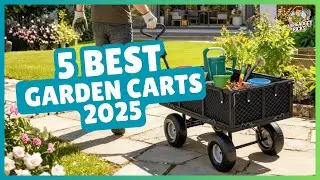 Top 5 Best Garden Carts 2025 🌿 | Heavy-Duty & Easy to Use!