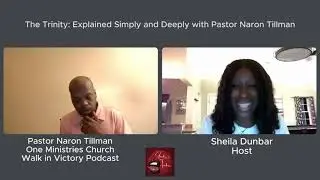 The Trinity: Explained Simply and Deeply with Pastor Naron Tillman