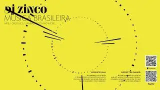 Música Brasileira: Nova MPB, Grooves do Brasil, Sambalanço e Outras Paradas | Dj Zinco