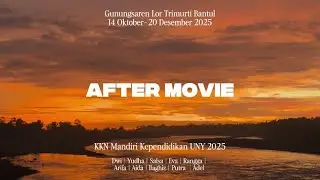 After Movie KKN Mandiri UNY 2025 | Gunungsaren Lor, Trimurti, Bantul