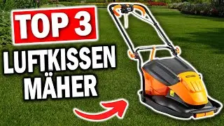LUFTKISSENMÄHER: Diese 3 Modelle sind 2026 die Besten!