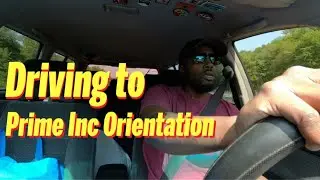 Driving to Pittston Pa for Prime Inc Orientation