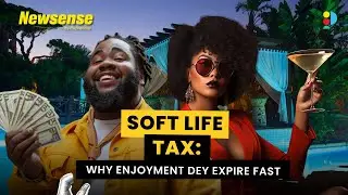 Why Lagos Charges You For Fun | Soft Life Tax Explained | Newsense by Popcentral