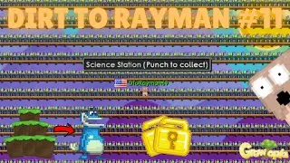 BUYING SCIENCE STATION WORLD!!! 🤑  | #11 DIRT TO RAYMAN  | Growtopia