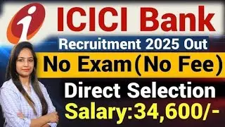 ICICI BANK RECRUITMENT 2025 OUT|ICICI BANK JOB VACANCY|GOVT JOBS DEC 2025|MEET SHARMA