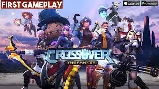 CROSSOVER The Ranker Gameplay Android / iOS