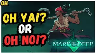 New Action Adventure PIRATE Soulslike! OH YA or OH NO?! Mark of the Deep!
