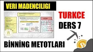 Binnig Metotları (Mean,Median,Boundaries) | Veri Madenciliği(Data Mining)Eğitim Seti Ders 7