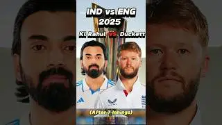 Kl Rahul vs Ben Duckett in Ind vs Eng Test Series 2025 After 7 Innings 🔥