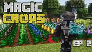 MODDED SURVIVAL EP 2 | Magical Crops