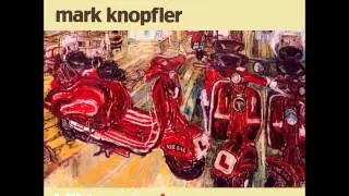 Mark Knopfler: True Love Will Never Fade