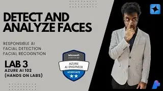 Detect and analyze faces (Lab-3) AI 102