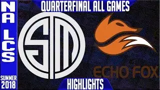TSM vs FOX Highlights ALL GAMES | NA LCS Playoffs Quarter-final Summer 2018 Team Solomid s Echo Fox