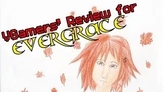 EverGrace - VGamers' Review