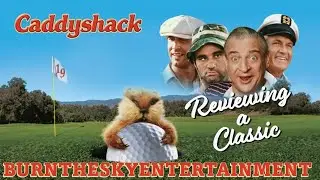 Caddyshack (1980) - My Thoughts