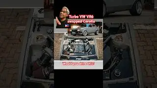 VW VR6 swapped Toyota Corolla